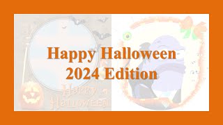 Happy Halloween  2024 Edition [upl. by Emmalee509]