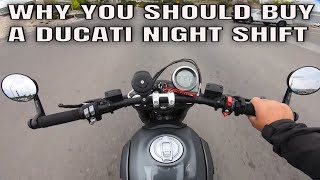 Ducati Night Shift Three Reasons [upl. by Beaumont]