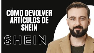 Cómo devolver artículos de Shein [upl. by Ahsirtap665]