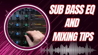 Sub Bass EQ and Mixing Tips best equalizer settings for bass sub bass eq  Sub Bass EQ cheat Sheet [upl. by Elkin]