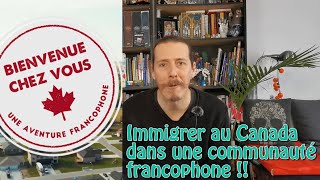 Comment IMMIGRER au CANADA 🇨🇦 dans une communauté FRANCOPHONE  FCFA  IRCC  EXPAT [upl. by Essyla537]