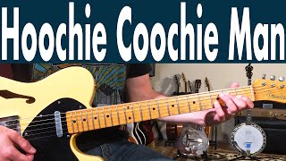 Muddy Waters Hoochie Coochie Man Guitar Lesson  Tutorial [upl. by Cathie]