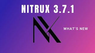 Whats New in Nitrux 371 [upl. by Elletnwahs105]