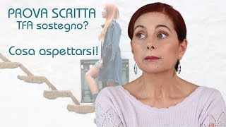 Prova scritta TFA sostegno Cosa aspettarsi [upl. by Eleinad]