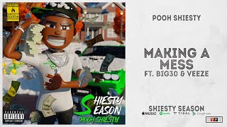 Pooh Shiesty  quotMaking a Messquot Ft BIG30 amp Veeze Shiesty Season [upl. by Ecyned]