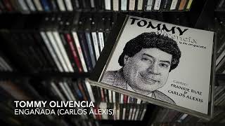 03 Engañada Carlos Alexis  TOMMY OLIVENCIA Cantan Frankie Ruiz amp Carlos Alexis  1983 [upl. by Hogan417]