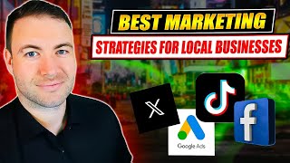 Best Marketing Strategies For Local Businesses [upl. by Ahsercel680]