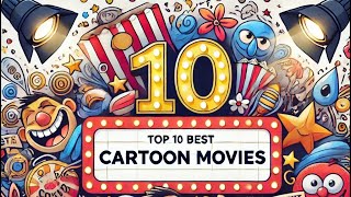 Top 10 Best Cartoon Movies 😱 Which Is your favourite comment below [upl. by Lovato983]