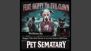 Pet Sematary Remix [upl. by Redfield]