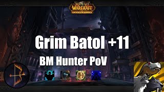 11 Grim Batol BM Hunter PoV [upl. by Heins]