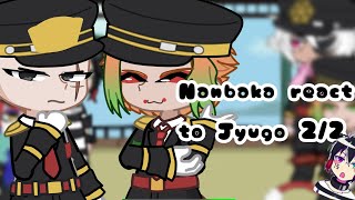 Nanbaka react to Jyugo 22 NO PART 3 ll Nanbaka ll diostoenail [upl. by Kutzenco]