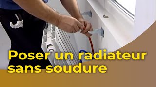 Poser un radiateur sans soudure [upl. by Marb]