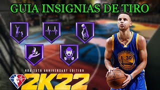 GUIA DE INSIGNIAS DE TIRO EN NBA 2K22  Current gen y Next gen [upl. by Brooke]