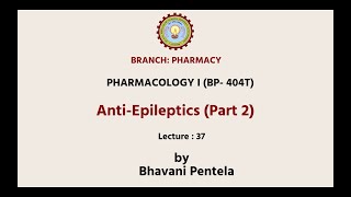 PharmacologyI  AntiEpileptics Part2  AKTU Digital Education [upl. by Aniarrol]