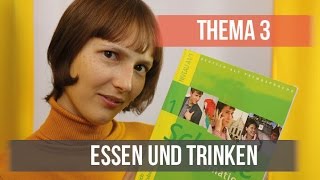 Thema 3 quotEssen und Trinkenquot Deutsch für Anfänger Niveau A1 [upl. by Jahdal]