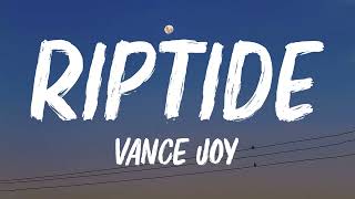 Vance Joy  Riptide Lyrics [upl. by Fugazy]