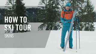 How to Ski Tour  10 Ski Touring Skins  Tutorial  DYNAFIT [upl. by Graces]