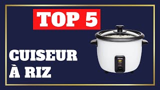 TOP 5  Meilleur Cuiseur à Riz 2024 [upl. by Travax370]