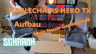 Noblechairs Hero TX Aufbau neuer Gaming Room [upl. by Ramon]