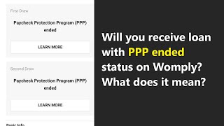 Womply PPP Ended status  what does Paycheck Protection Program ended means on 1st or 2nd draw [upl. by Larimore]