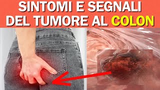 Questi 7 Sintomi Precoci di Tumore al Colon ti Possono SALVARE la Vita [upl. by Llennod132]