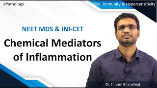 Pathology  Inflammation Immunity amp Hypersensitivity  Chemical Mediators of Inflammation [upl. by Aihseyk]