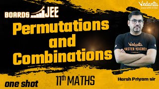 Permutations and Combinations in One Shot  Boards to JEE  JEE 2023  Harsh Sir  VedantuMath [upl. by Elbring621]