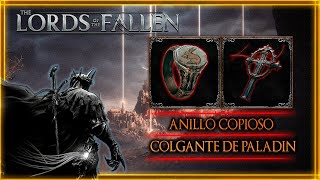 ╬ LORDS OF THE FALLEN ╬ ANILLO COPIOSO Y COLGANTE DE PALADIN ╬ [upl. by Ellinet]