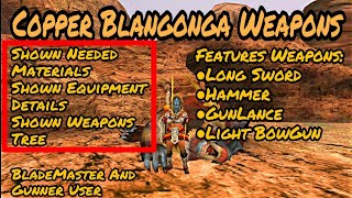 MHFU Copper Blangonga Weapons [upl. by Nil]