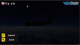 Gatwick to Zurich  MSFS 2020  Fly Uk  VATSIM [upl. by Jones]