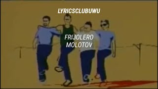 Molotov  Frijolero Sub Español [upl. by Nasho]