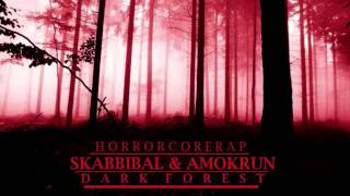 AMOKRUN FEAT SKABBIBAL  DARK FOREST [upl. by Rettig323]