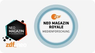 ZDFMedienforschung Folge 3  NEO MAGAZIN mit Jan Böhmermann – ZDFneo [upl. by Bobine]