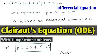 Clairauts Equation in hindi  Clairauts equation examples [upl. by Arakahs]