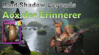 Raid Shadow Legends Champenguide Aox der Erinnerer [upl. by Garfield257]