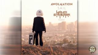 AWOLNATION  SAIL LIQUID STRANGER REMIX [upl. by Ailla]