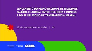 Plano Nacional de Igualdade Salarial e Laboral e do 2º Relatório Nacional de Transparência Salarial [upl. by Gomer]