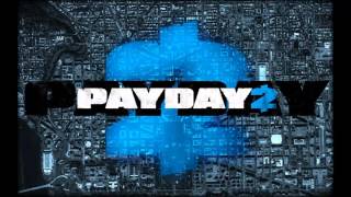 Payday 2 OST Armed to the Teeth Armored Transport Heists DLC New track [upl. by Grania20]