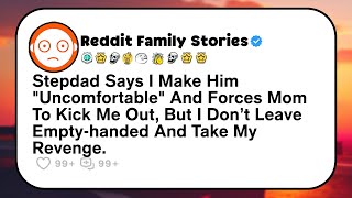 Mom And Stepdad Kicked Me Out But I Got My Revenge  Reddit Family Revenge Stories [upl. by Jarvis]