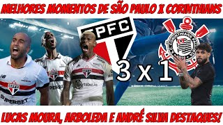 Melhores momentos São Paulo 3 x 1 Corinthians [upl. by Naresh]