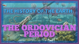 The Complete History of the Earth Ordovician Period [upl. by Nilrem]