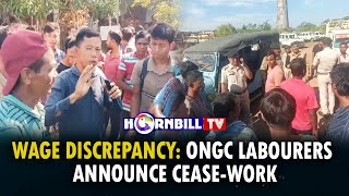 WAGE DISCREPANCY ONGC LABOURERS ANNOUNCE CEASEWORK [upl. by Aihset]