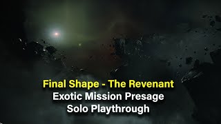 Exotic Mission Presage Solo Flawless  Revenant  Destiny 2 [upl. by Abbey464]