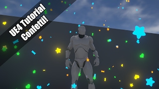 UE4  Tutorial  Confetti [upl. by Lledrac]