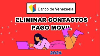 ❌Eliminar contactos en pago movilBanco de Venezuela 2024desde la computadora [upl. by Imeaj]