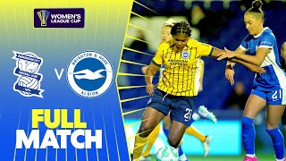 Full Match Birmingham City v Brighton amp Hove Albion  Womens League Cup 202425 [upl. by Alrep635]