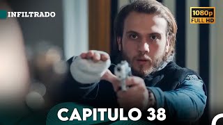 Infiltrado Capítulo 38 Doblado en Español FULL HD [upl. by Einahc344]