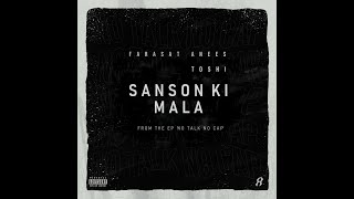 Farasat Anees  Sanson Ki Mala feat TOSHI  LoFi [upl. by Schatz]