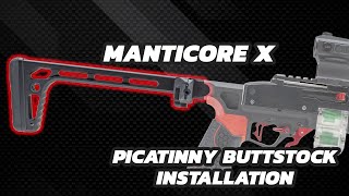 Manticore X Picatinny Stock Installation [upl. by Odravde]