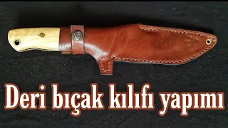 Deri Bıçak Kılıfı Yapımı 4 [upl. by Pierre]